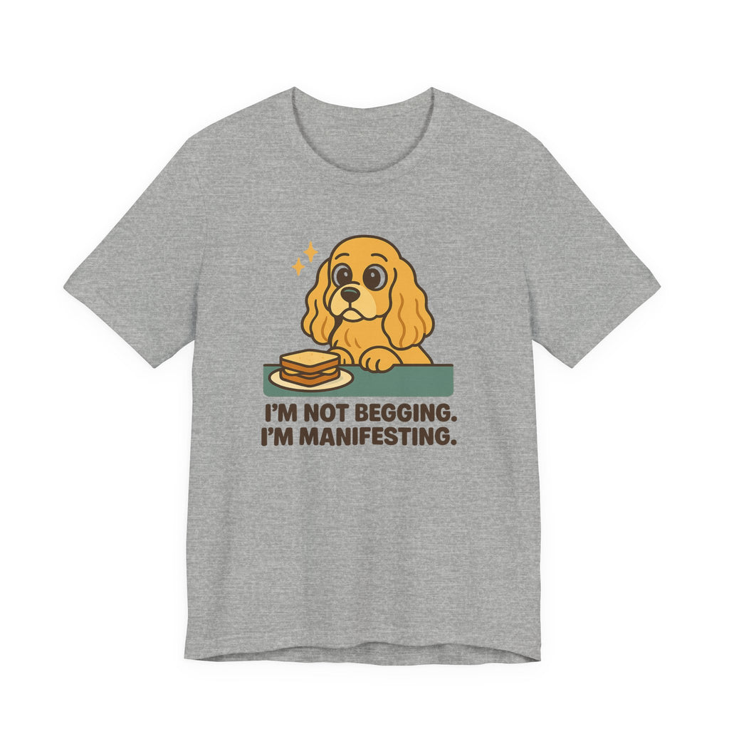 Cocker Not Begging Manifesting Tee