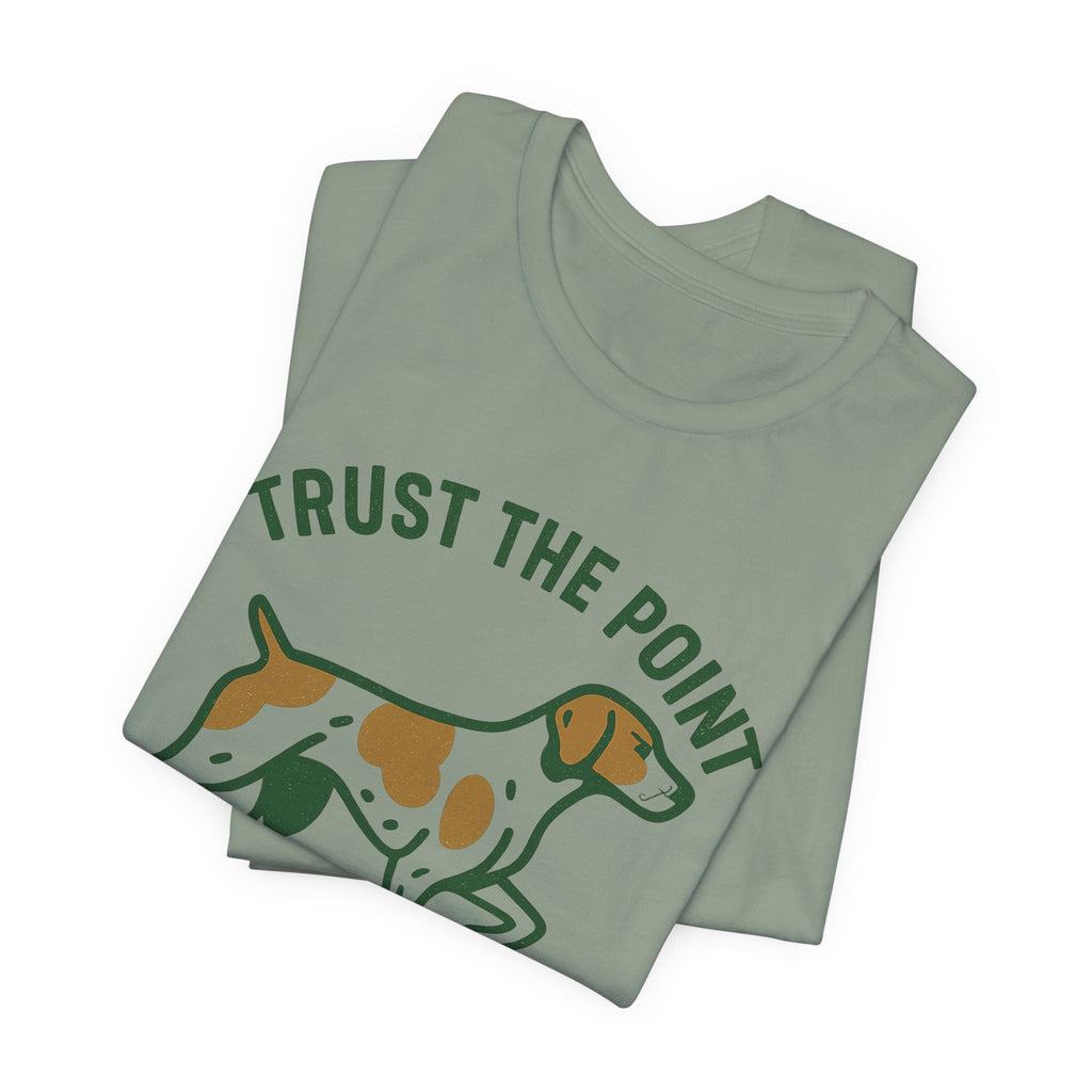 Brittany Spaniel Trust the Point Tee
