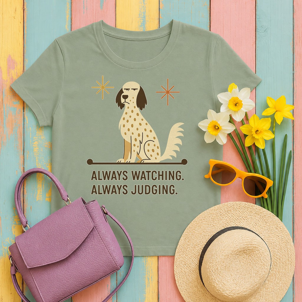 English Setter Always Watching Always Judging Tee in Sage