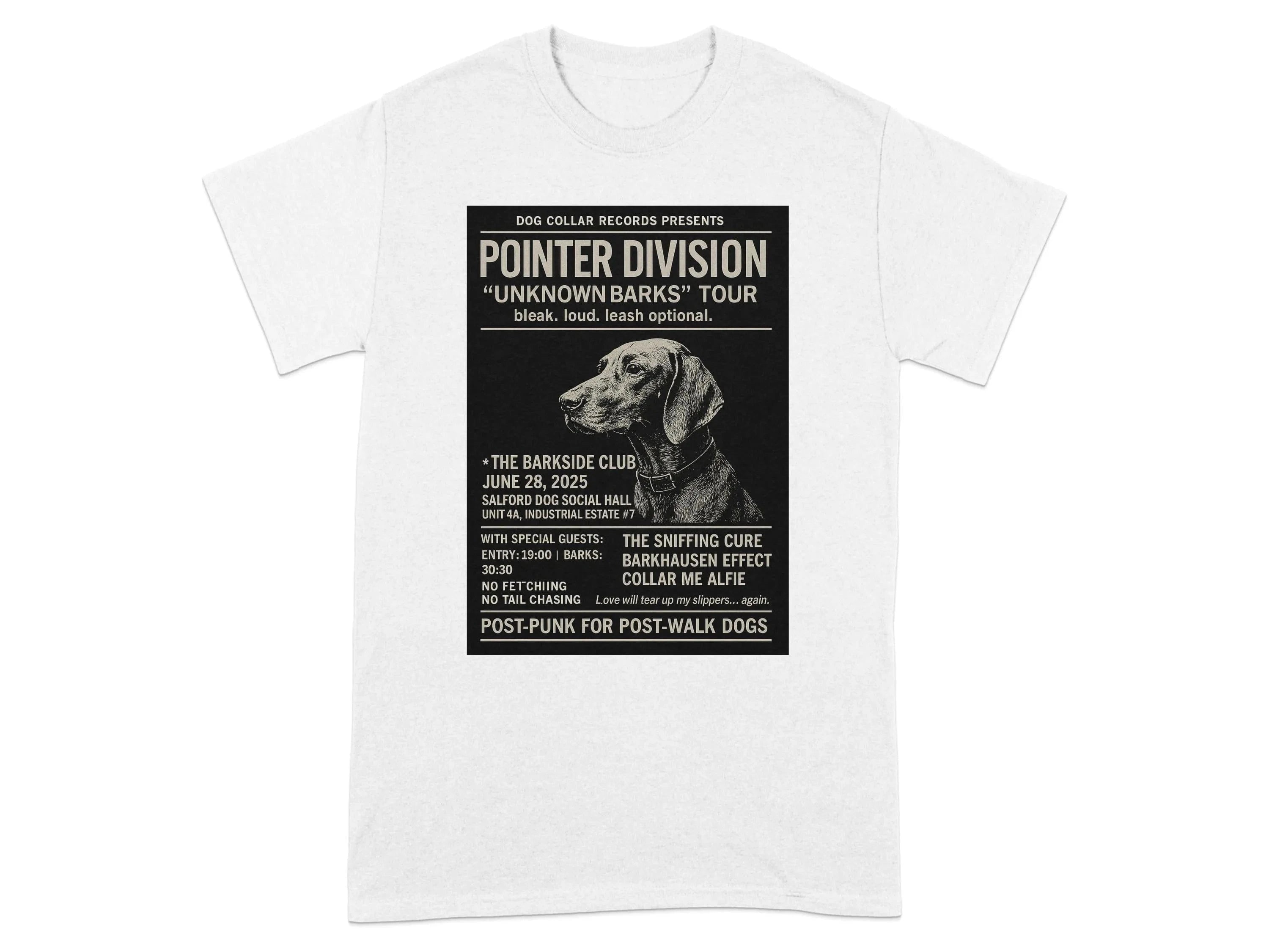 Pointer Division Unknown Barks Tour Dog Graphic T-Shirt White T-shirt