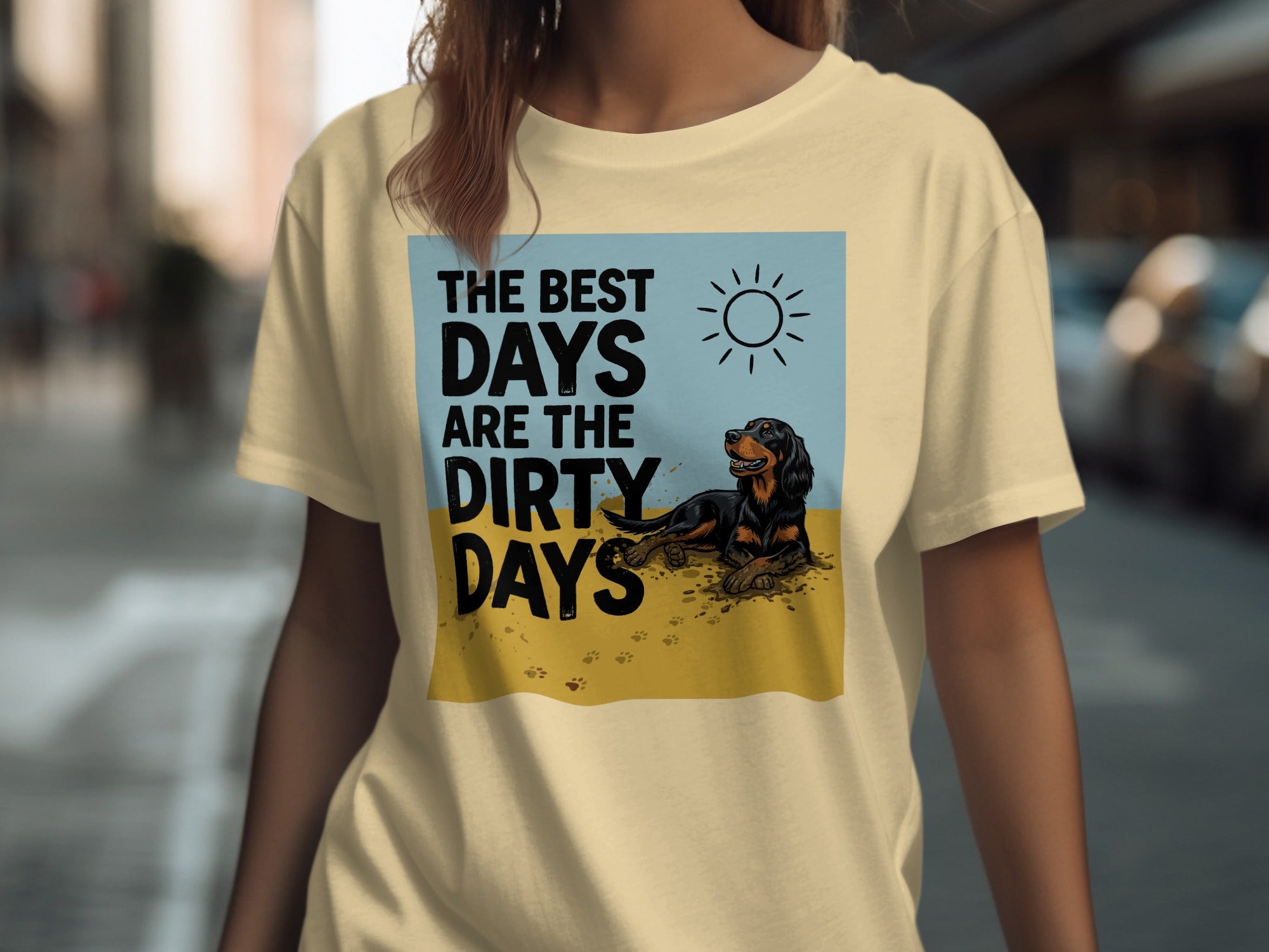 T-shirt with dog graphic and text "The best days are the dirty days".