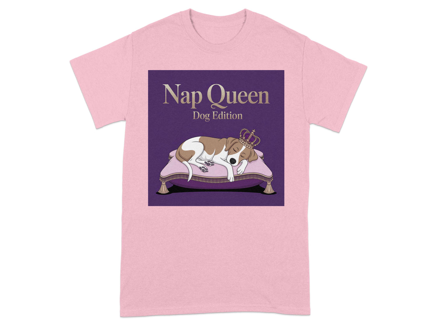 Nap Queen Dog Edition T-Shirt fun and cute product