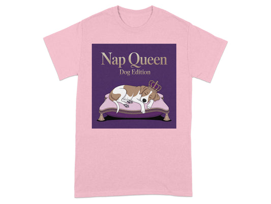 Nap Queen Dog Edition T-Shirt fun and cute product