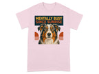 Pink t-shirt with a dog portrait and text "MENTALLY BUSY SINCE SUNRISE".