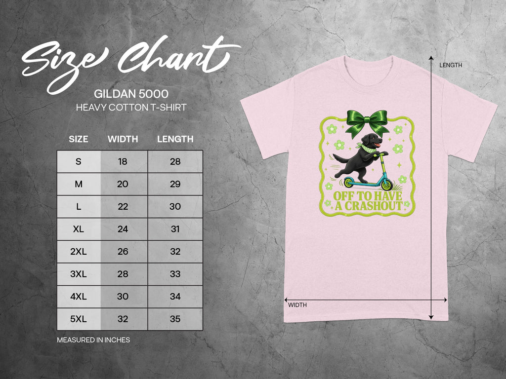 Gildan 5000 size chart with black dog on scooter graphic and text "Off to Have a Crashout".