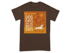 Dog Days Are The Best Days Autumn T-Shirt T-shirt