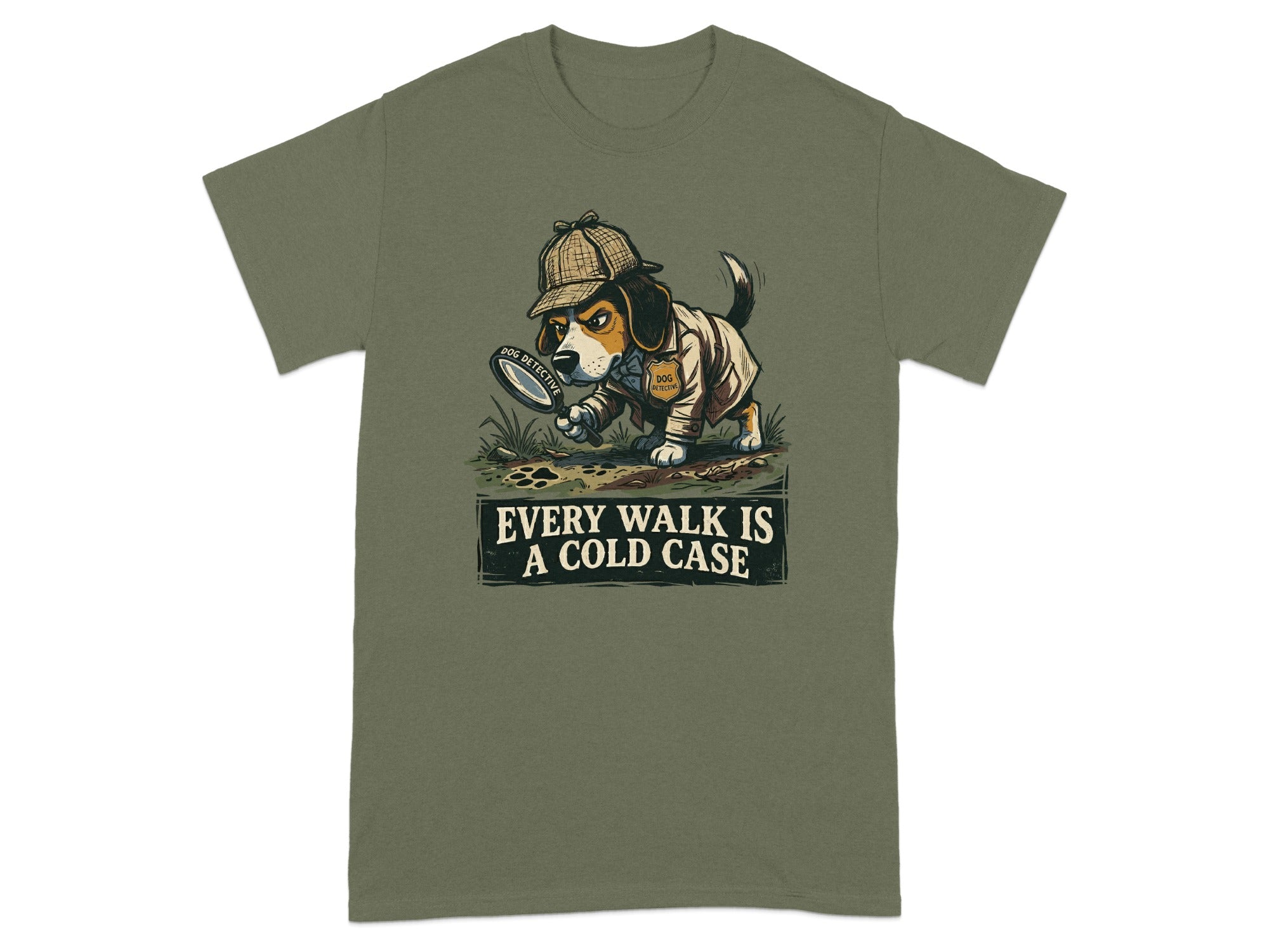Dog detective in trench coat and hat with magnifying glass, "EVERY WALK IS A COLD CASE".