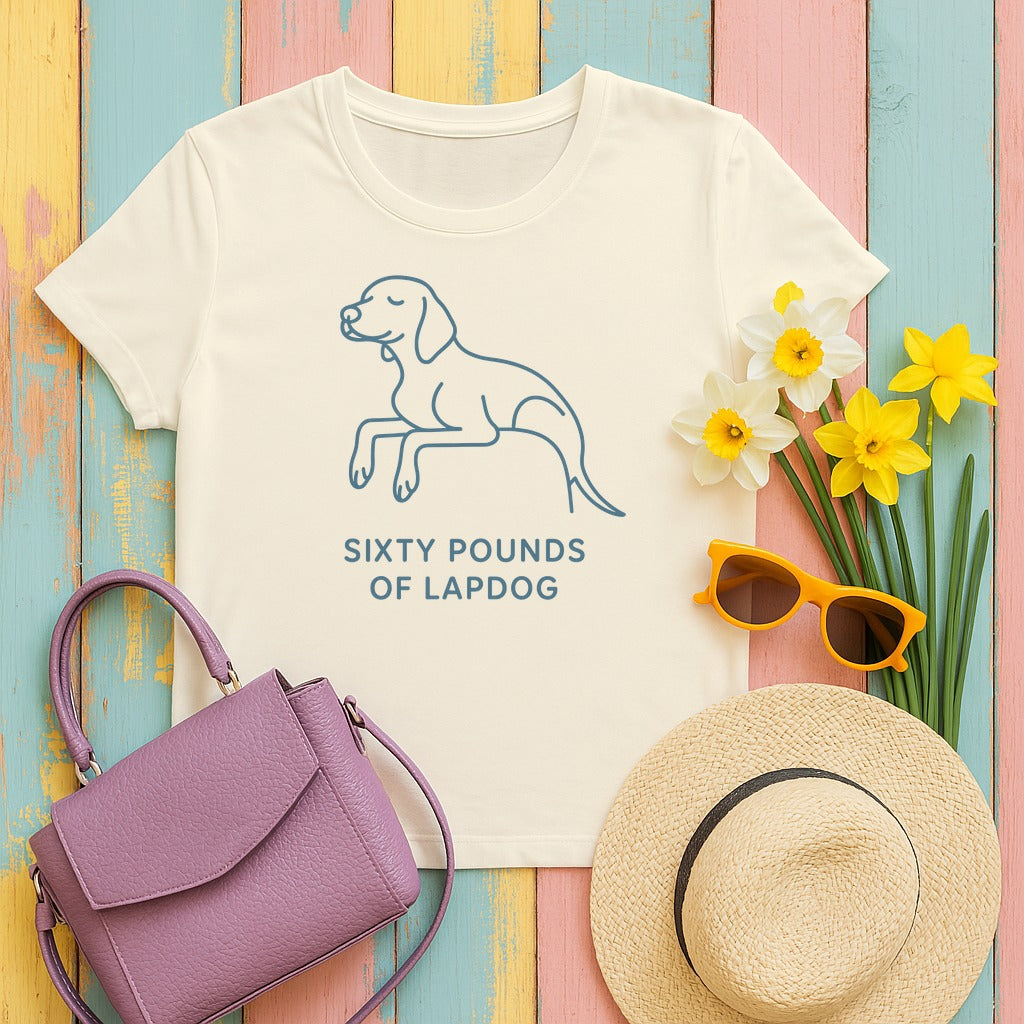 Vizsla Sixty Pounds of Lapdog Tee in Natural