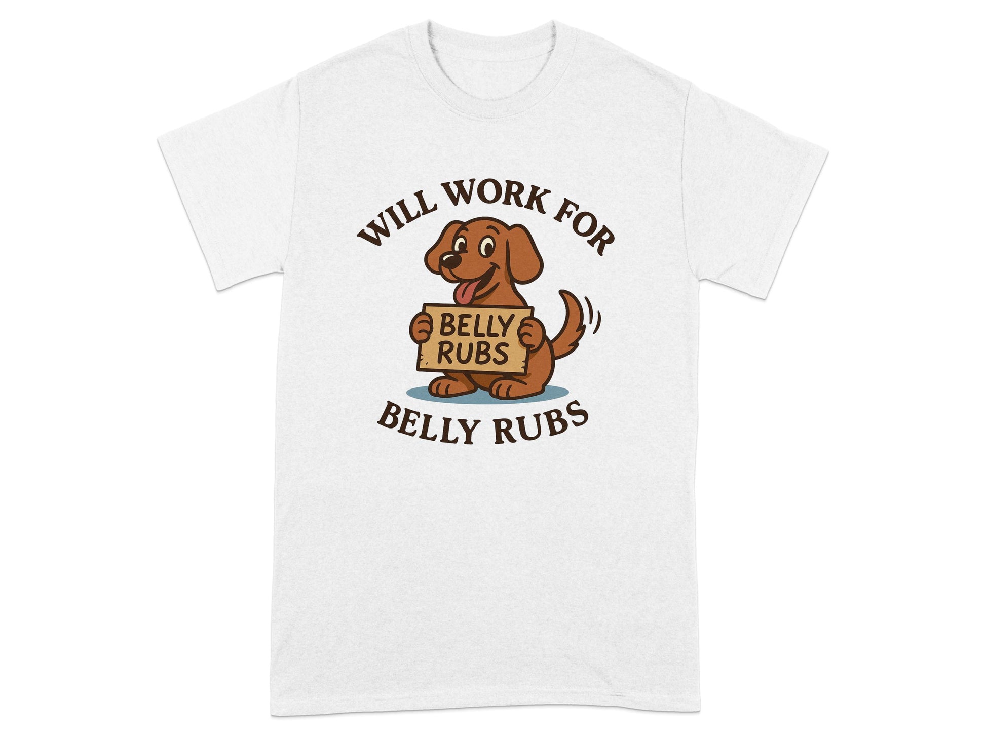Will Work for Belly Rubs Cute Dog Graphic Shirt product