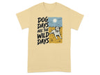 T-shirt with "Dog Days Are The Wild Days" text and a dog lying in grass.