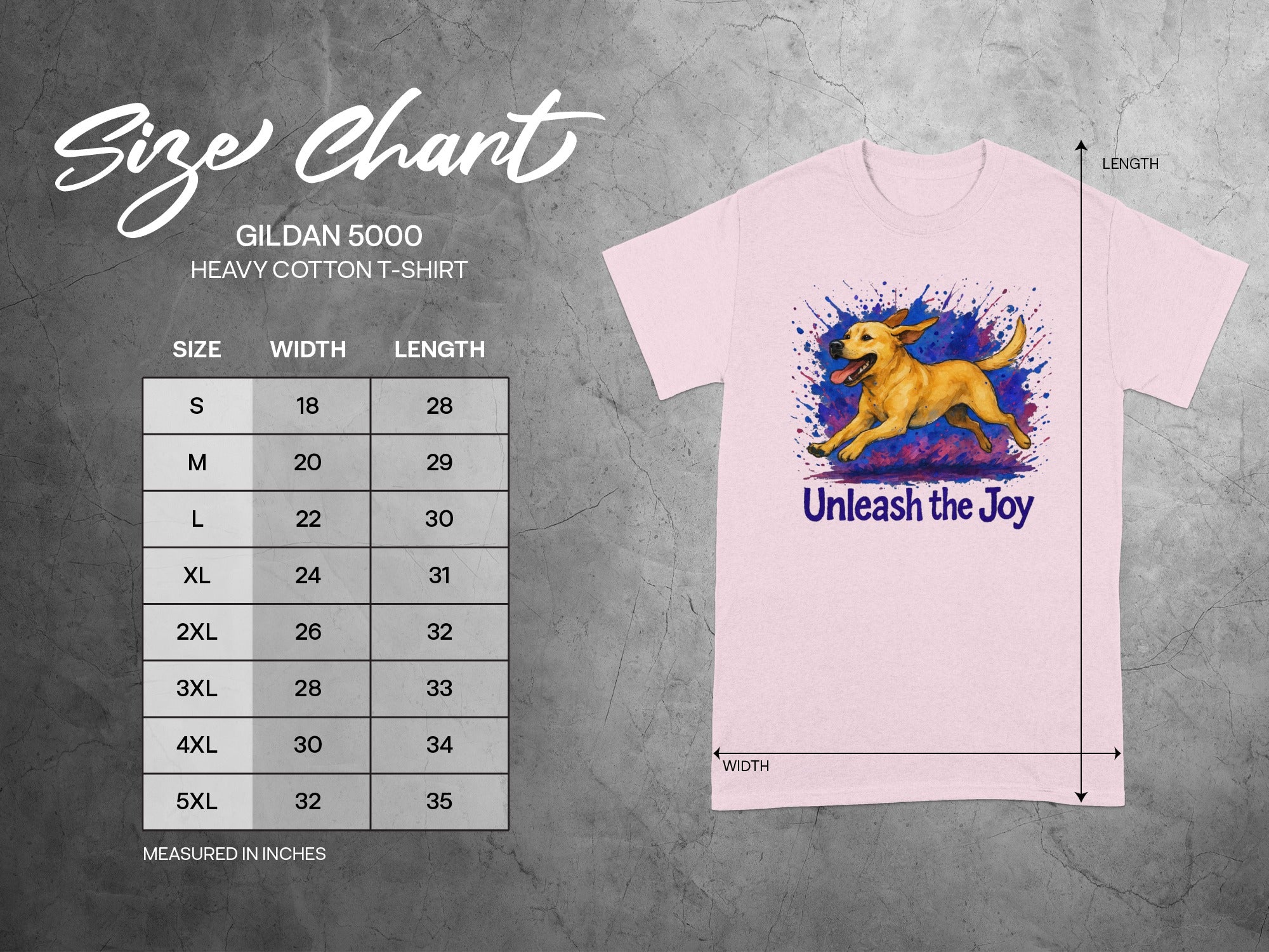 Gildan 5000 size chart for heavy cotton t-shirts with dog graphic and "Unleash the Joy" text.