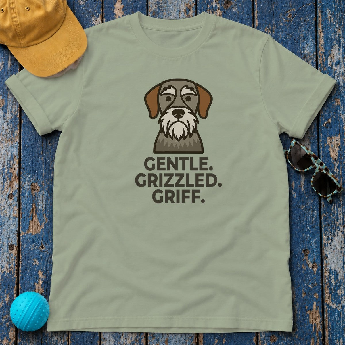 Gentle. Grizzled. Griff. Wirehaired Pointing Griffon T-Shirt in Sage