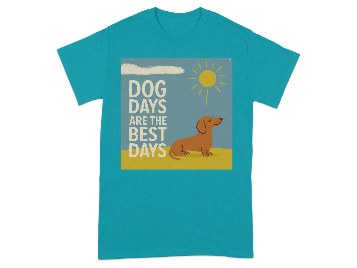 Dog Days Are The Best Days Dachshund T-Shirt Tropical Blue T-shirt