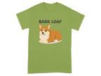 Bark Loaf Corgi Fun Graphic Unisex T-Shirt