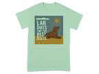 T-shirt with graphic of dog and text "LAB DAYS ARE THE BEST DAYS".