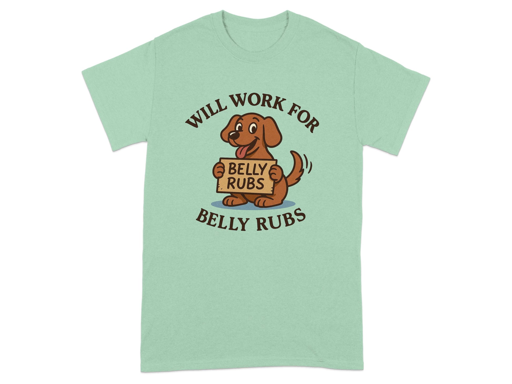 Will Work for Belly Rubs Fun Dog Lover Shirt product