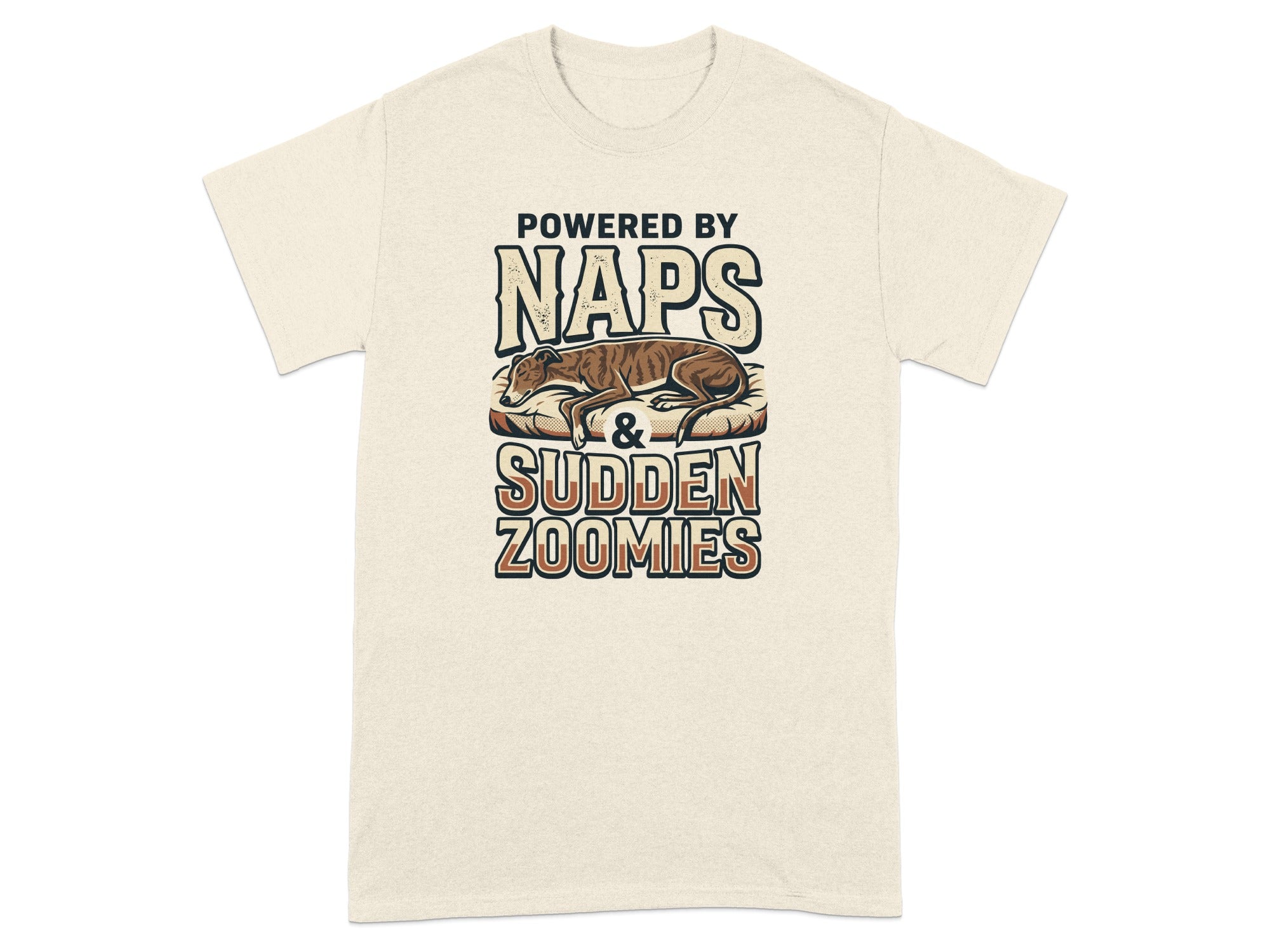 Cream t-shirt with "POWERED BY NAPS & SUDDEN ZOOMIES" text and dog.