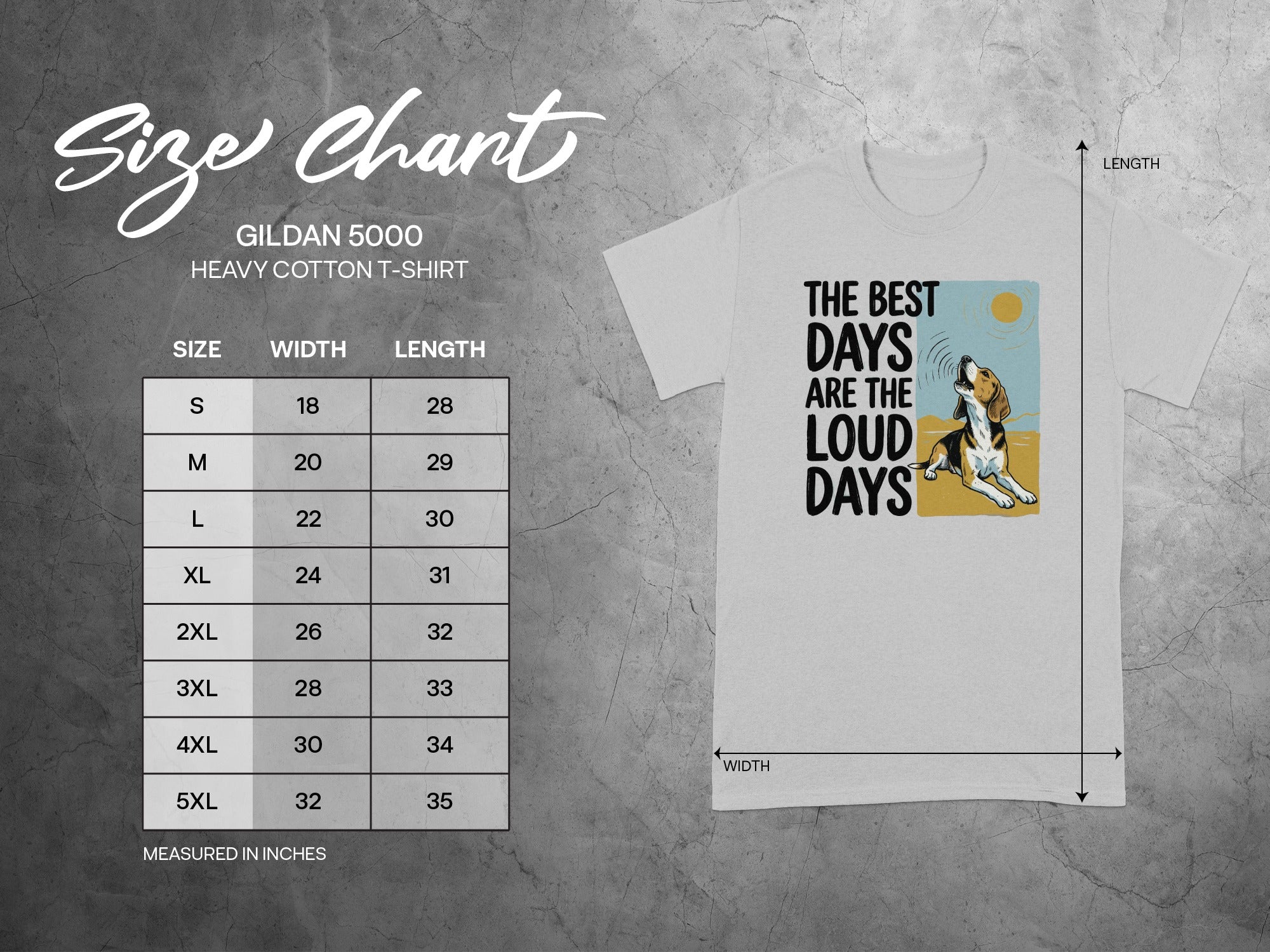 Gildan 5000 t-shirt size chart with beagle graphic and "The best days are the loud days" text.