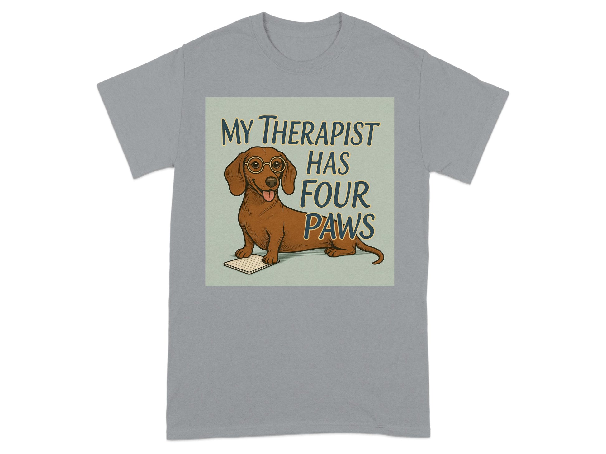 My Therapist Has Four Paws Graphic T-Shirt product type