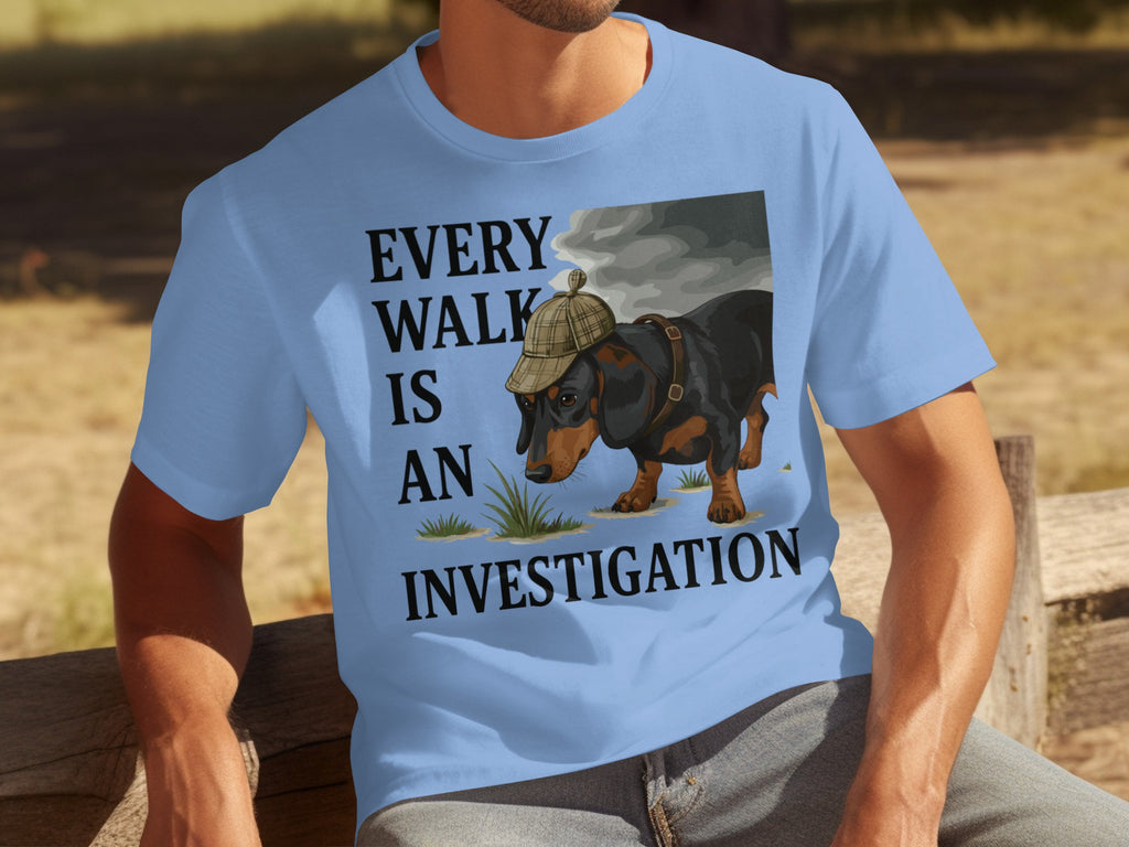 Every Walk Is An Investigation T-Shirt