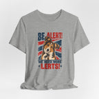 Rough Collie Be Alert We Need More Lerts Tee