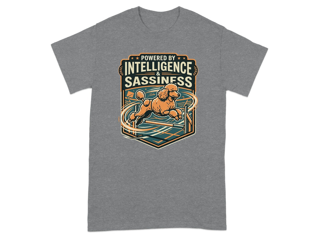 T-shirt with a poodle jumping an obstacle, text reads "Powered by Intelligence & Sassiness".