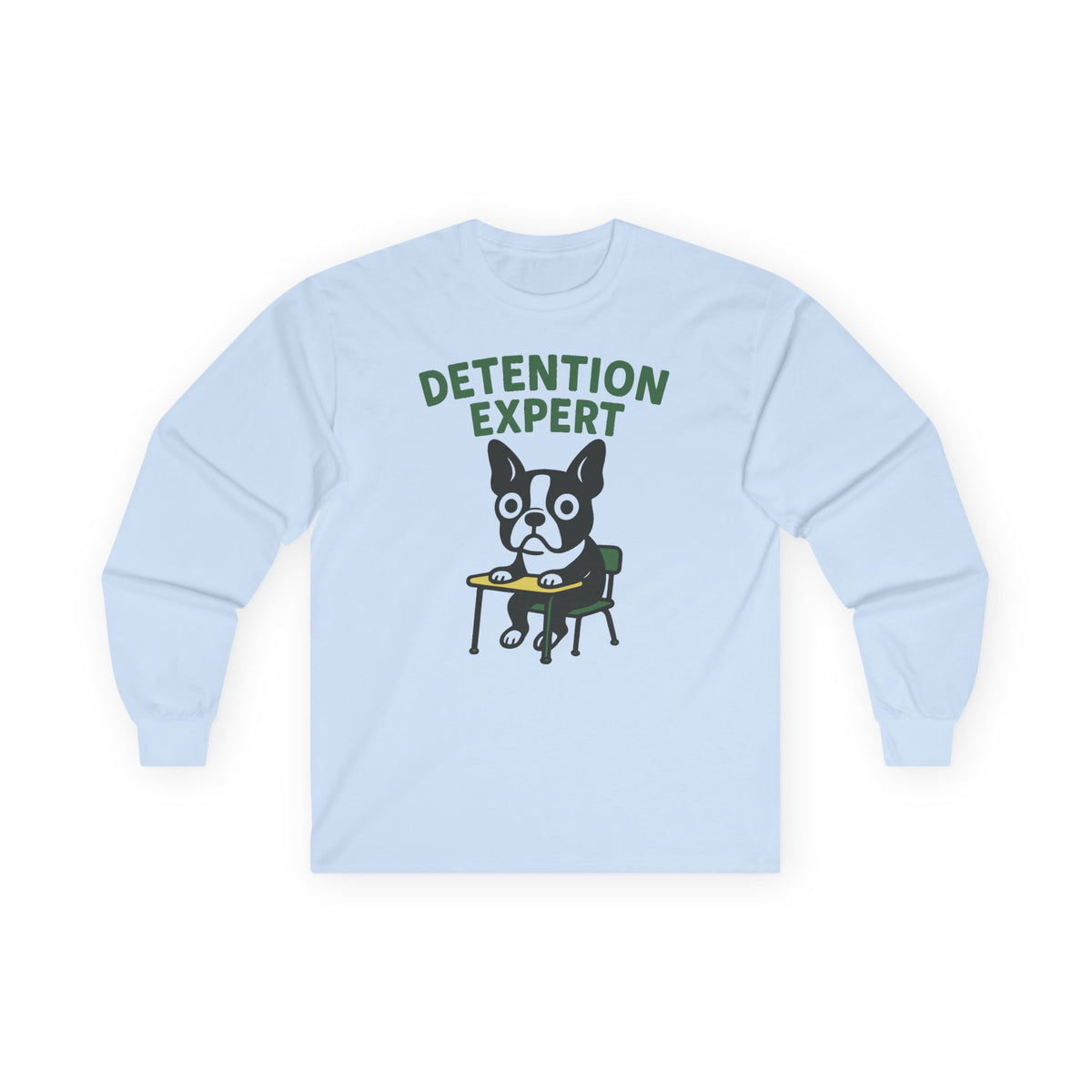 Boston Terrier Detention Expert Long Sleeve Tee in Light Blue