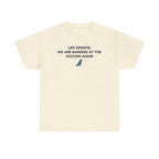 Life Update: Barking at Vacuum Again Dog T-shirt