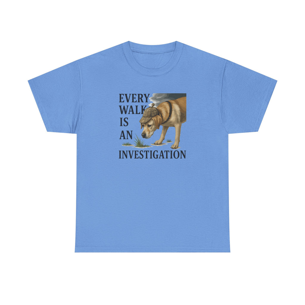 Yellow Lab Every Walk is an Investigation Tee