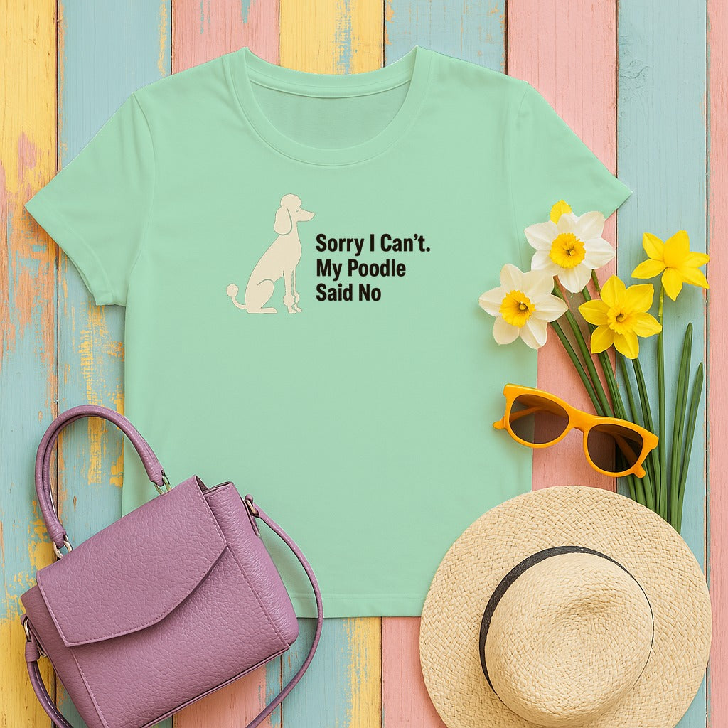 Poodle's Directive: "Said No" Premium T-Shirt in Mint Green