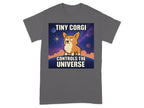 Tiny Corgi Controls the Universe graphic tee