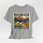 Greyhound Stay Wild Chase Squirrels Tee