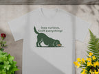 Light gray t-shirt with "Stay curious, Sniff everything!" text and dog graphic.