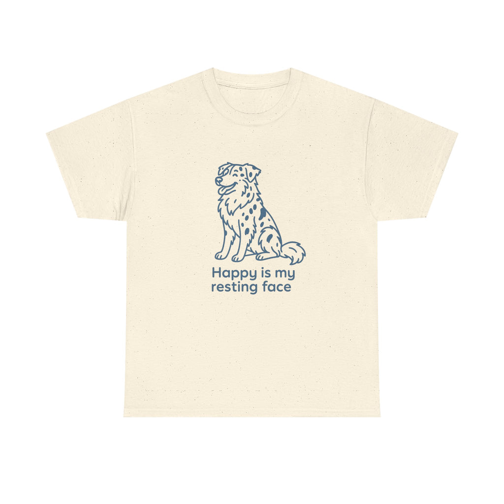 Happy Is My Resting Face - Funny Australian Shepherd Tee