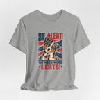 Australian Shepherd Be Alert We Need More Lerts Tee