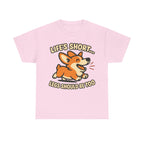 Corgi "Life's short, legs should be too" T-Shirt