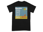 Dog Days Are the Best Days Graphic T-shirt