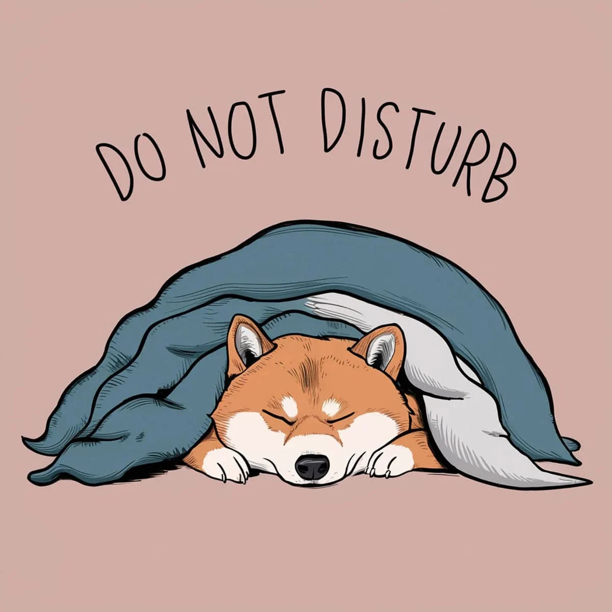 Do Not Disturb Dog Under Blanket Shiba Inu T-Shirts T-shirt