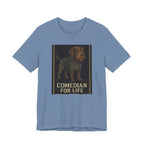 Wirehaired Pointing Griffon Comedian for Life Tee