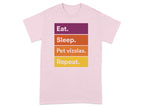 Eat Sleep Pet Vizslas Repeat Graphic Tee