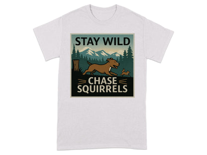Stay Wild Chase Squirrels Graphic T-Shirt product type