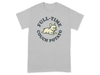 Gray t-shirt with "FULL-TIME COUCH POTATO" text and a cartoon dog.