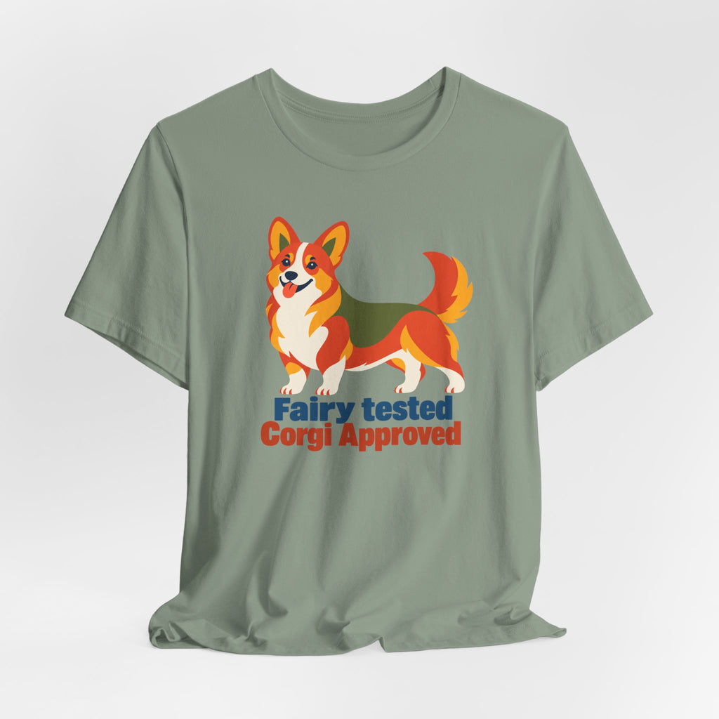 Fairy Tested Corgi Approved T-Shirt