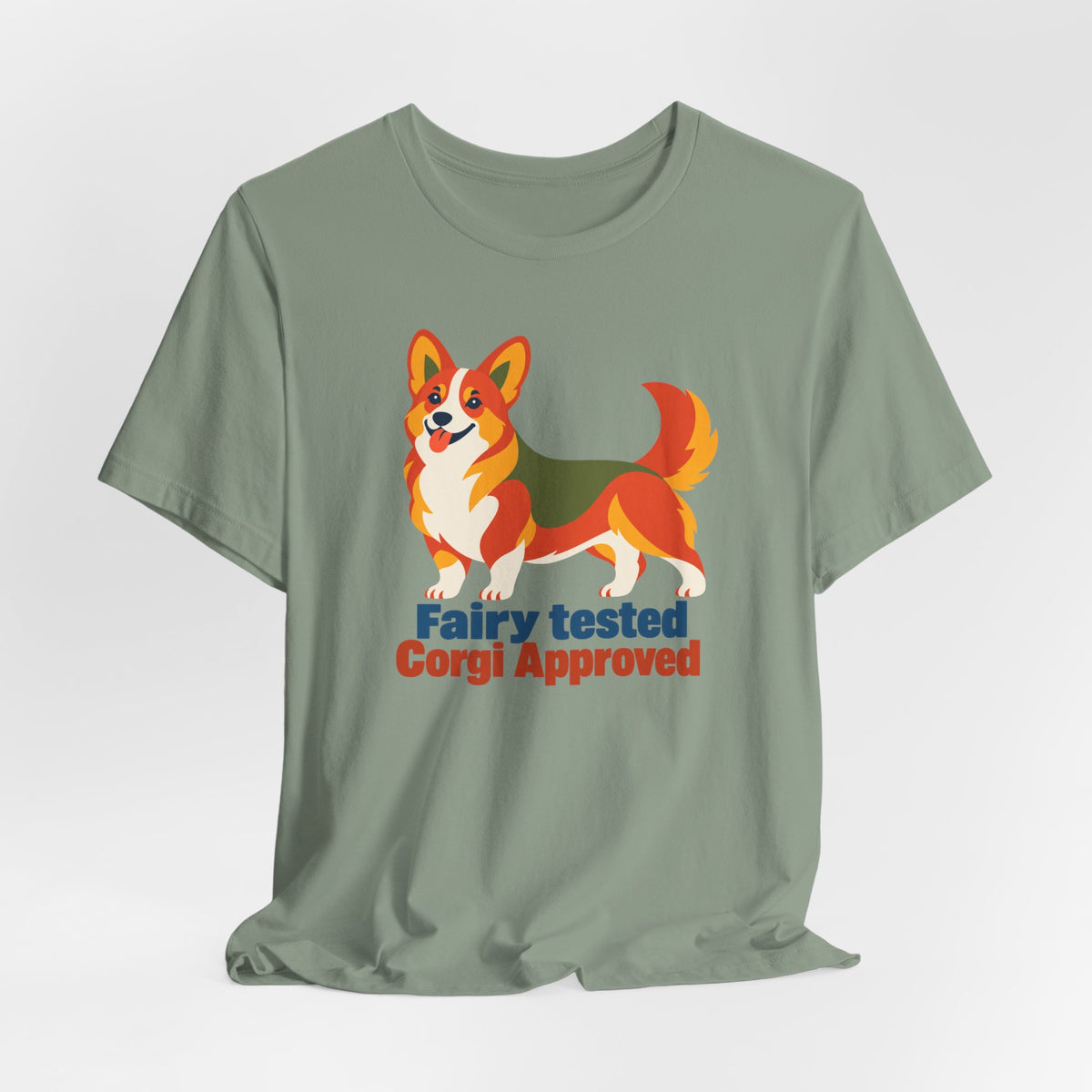 Fairy Tested Corgi Approved T-Shirt
