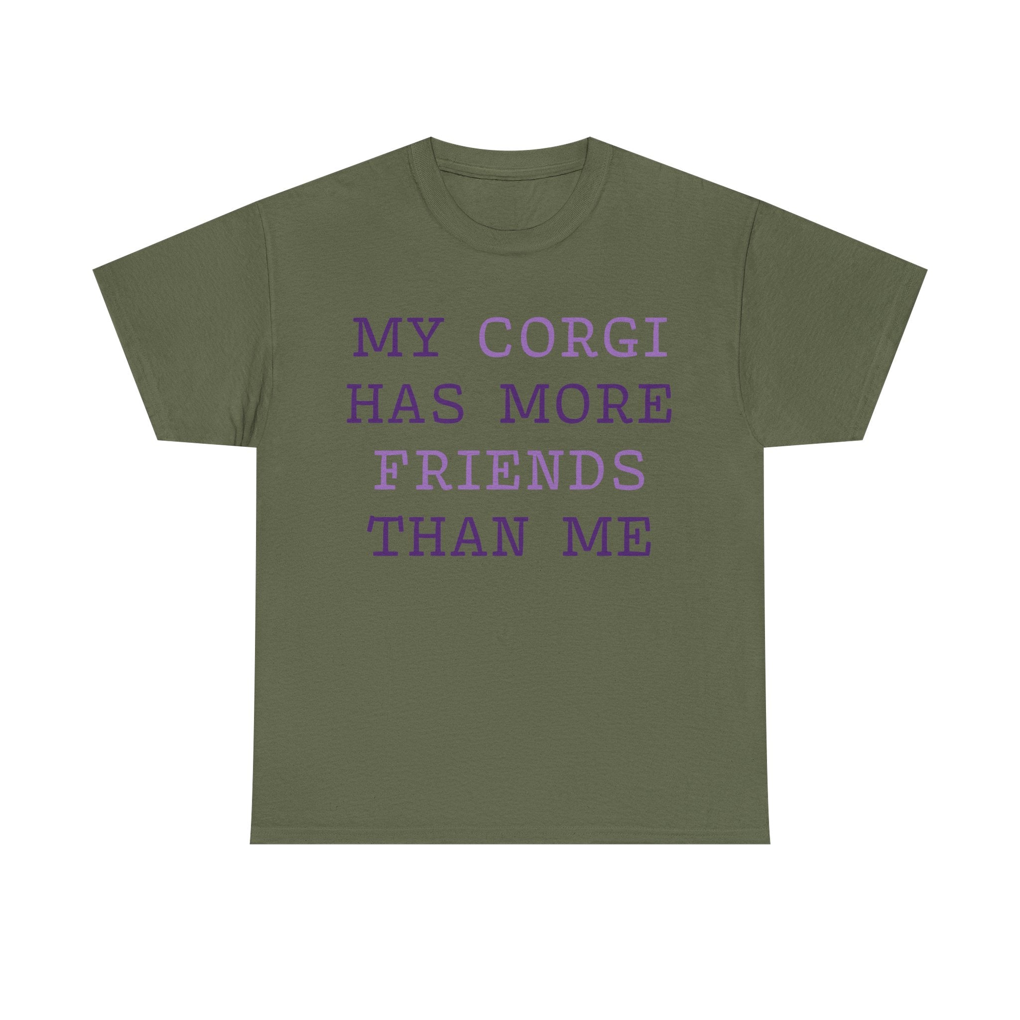 "My Corgi has more friends than me" T-shirt