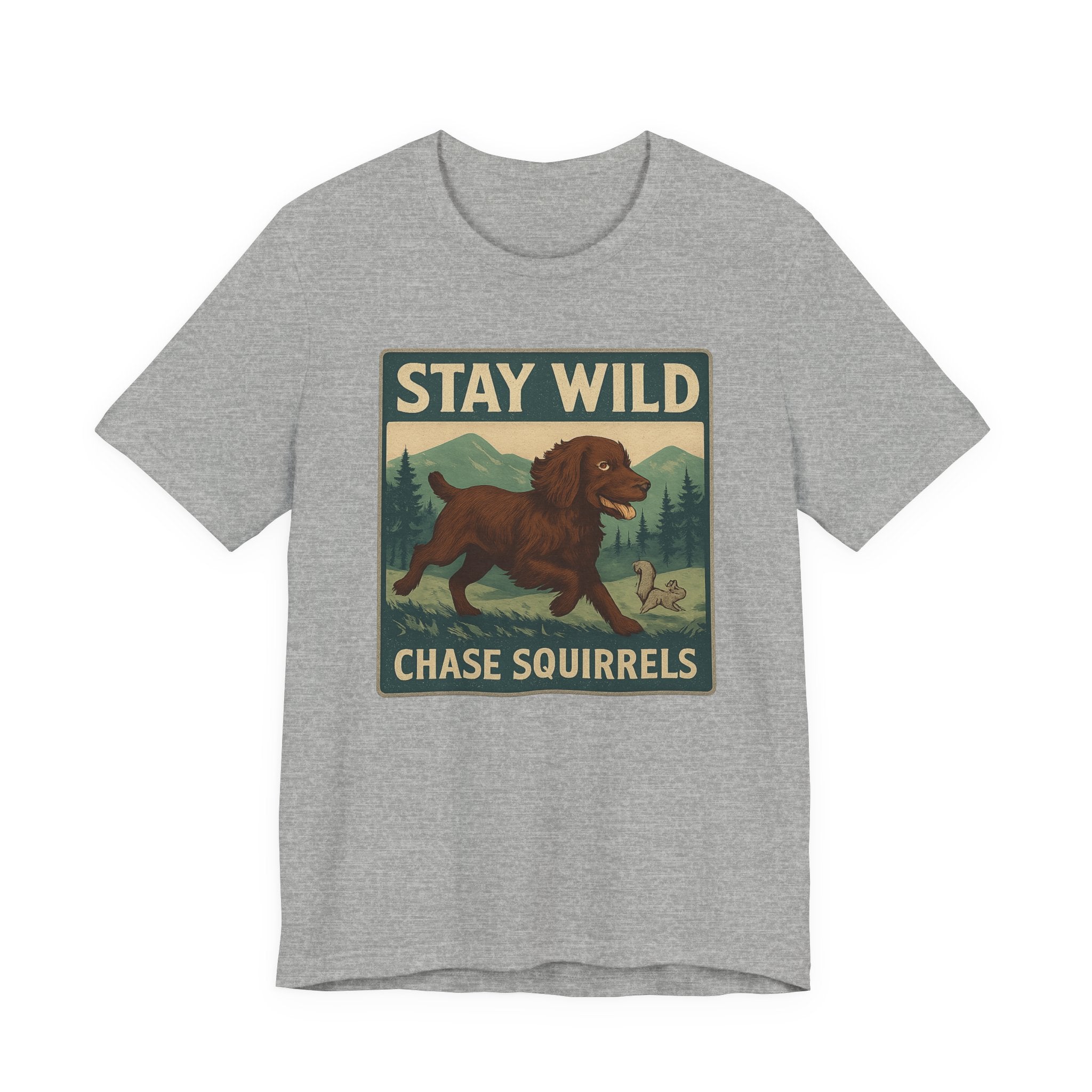 Boykin Spaniel Stay Wild Chase Squirrels Tee