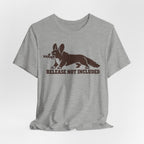 Release Not Included Corgi T-Shirt