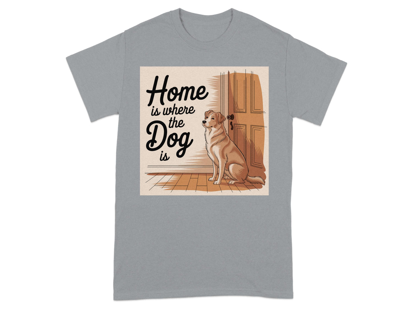 Home is where the Dog is T-shirt product