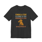 Vizsla Never Shares It Tee
