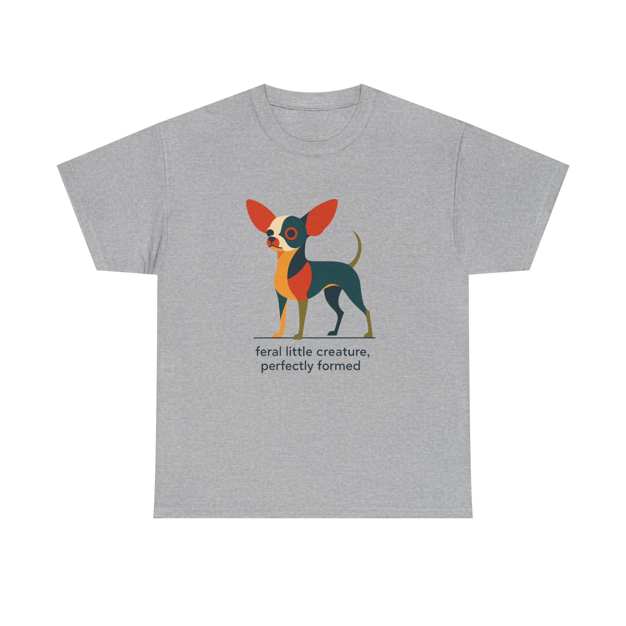 Feral Little Chihuahua T-Shirt